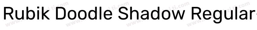 Rubik Doodle Shadow Regular字体转换